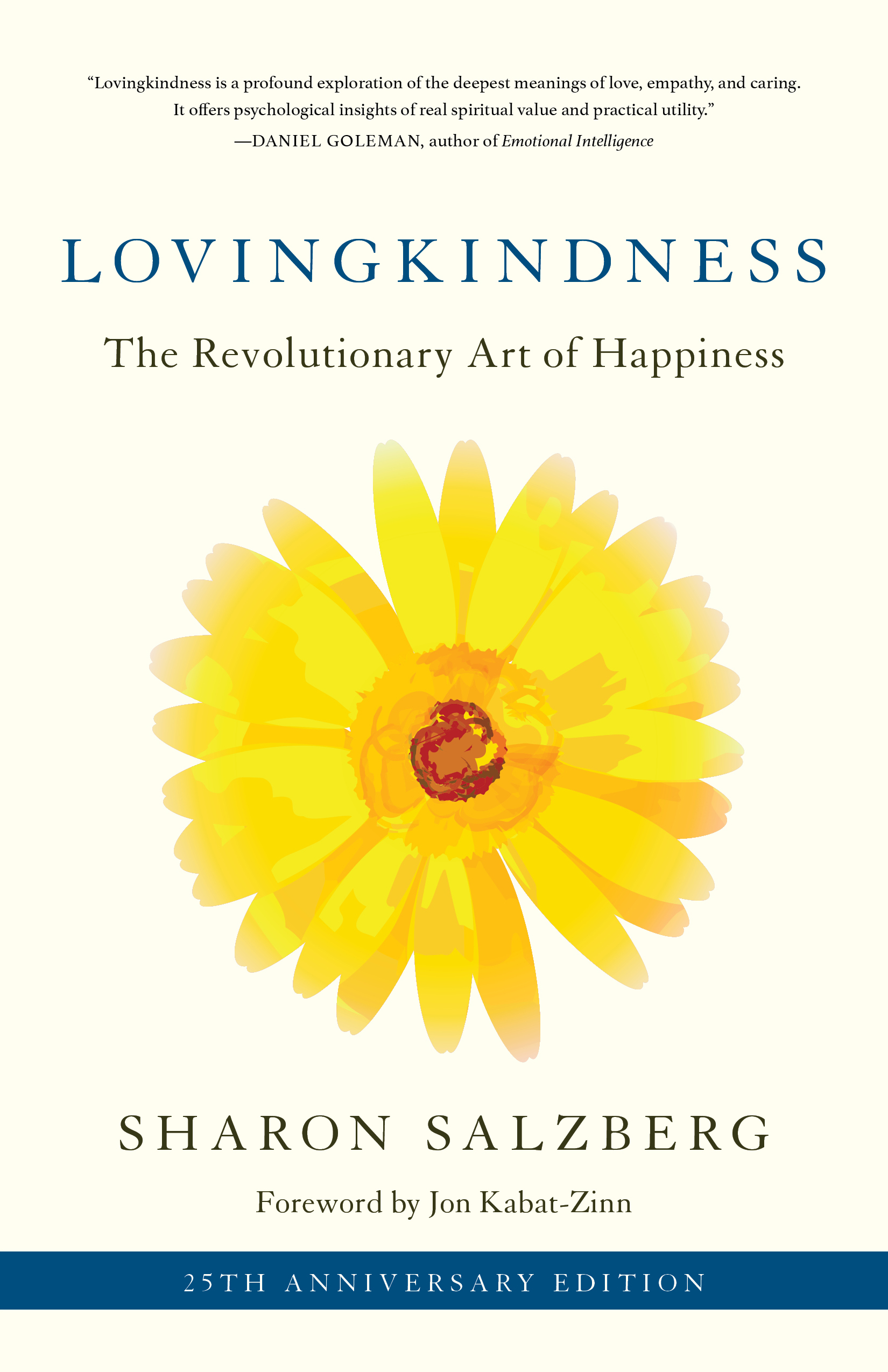 Lovingkindness : The Revolutionary Art of Happiness