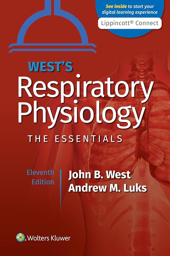 West's respiratory physiology : the essentials