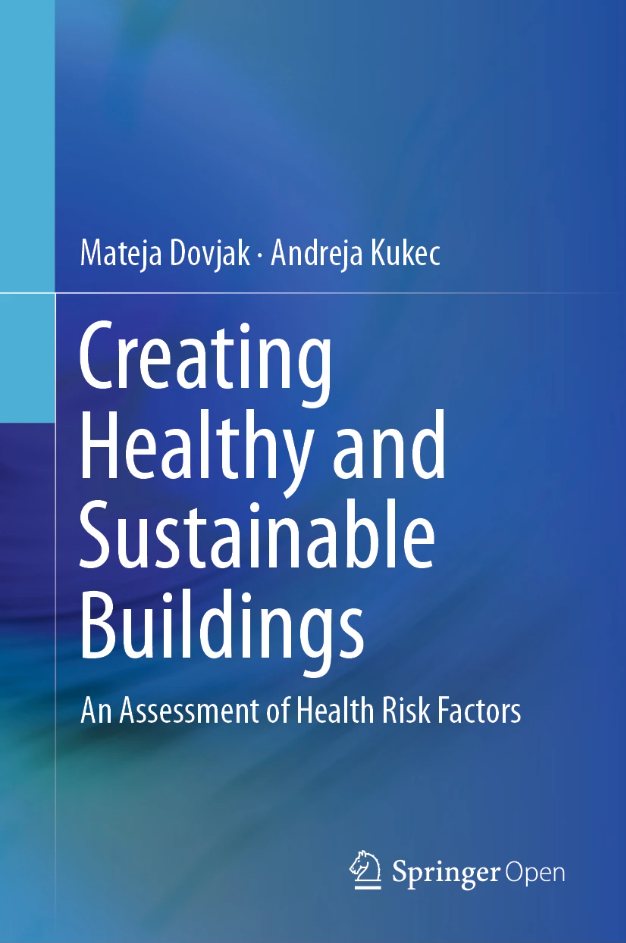 Creating Healthy and Sustainable Buildings: An Assessment of Health Risk Factors