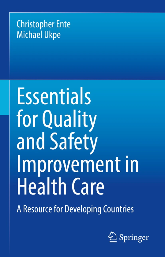 Essentials for quality and safety improvement in healthcare