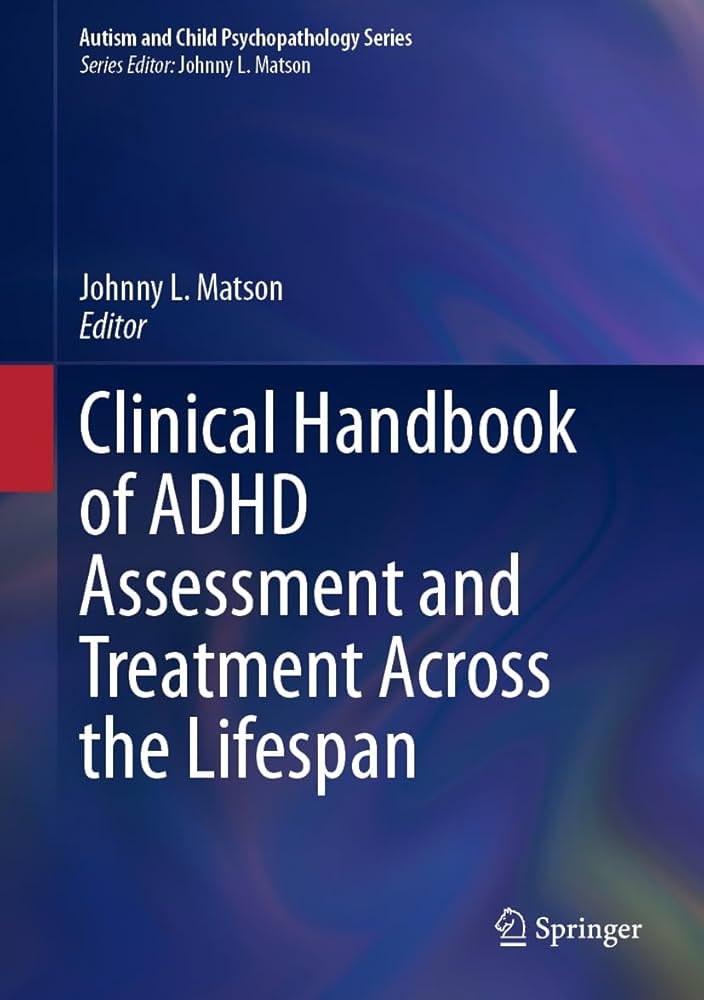 Clinical handbook of ADHD across lifespan