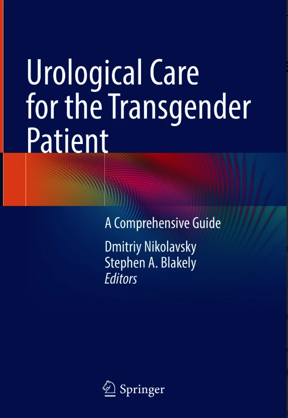 Urological Care for the Transgender Patient
        A Comprehensive Guide