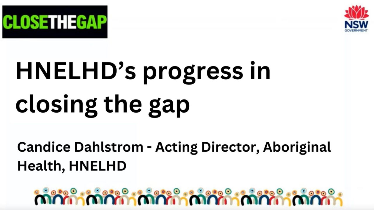 HNELHD's progress in closing the gap