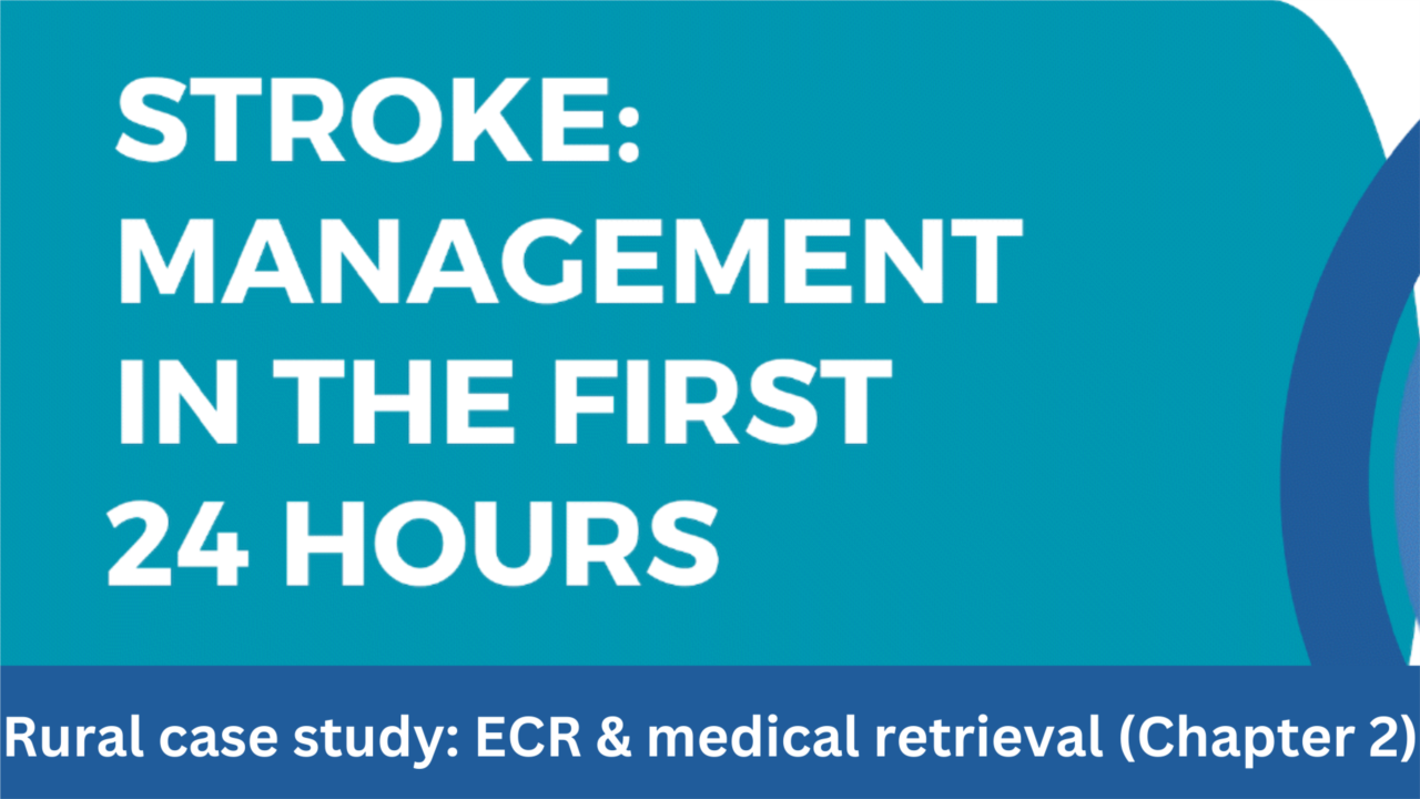 Rural Case Study - ECR and medical retrieval (Chapter 2)