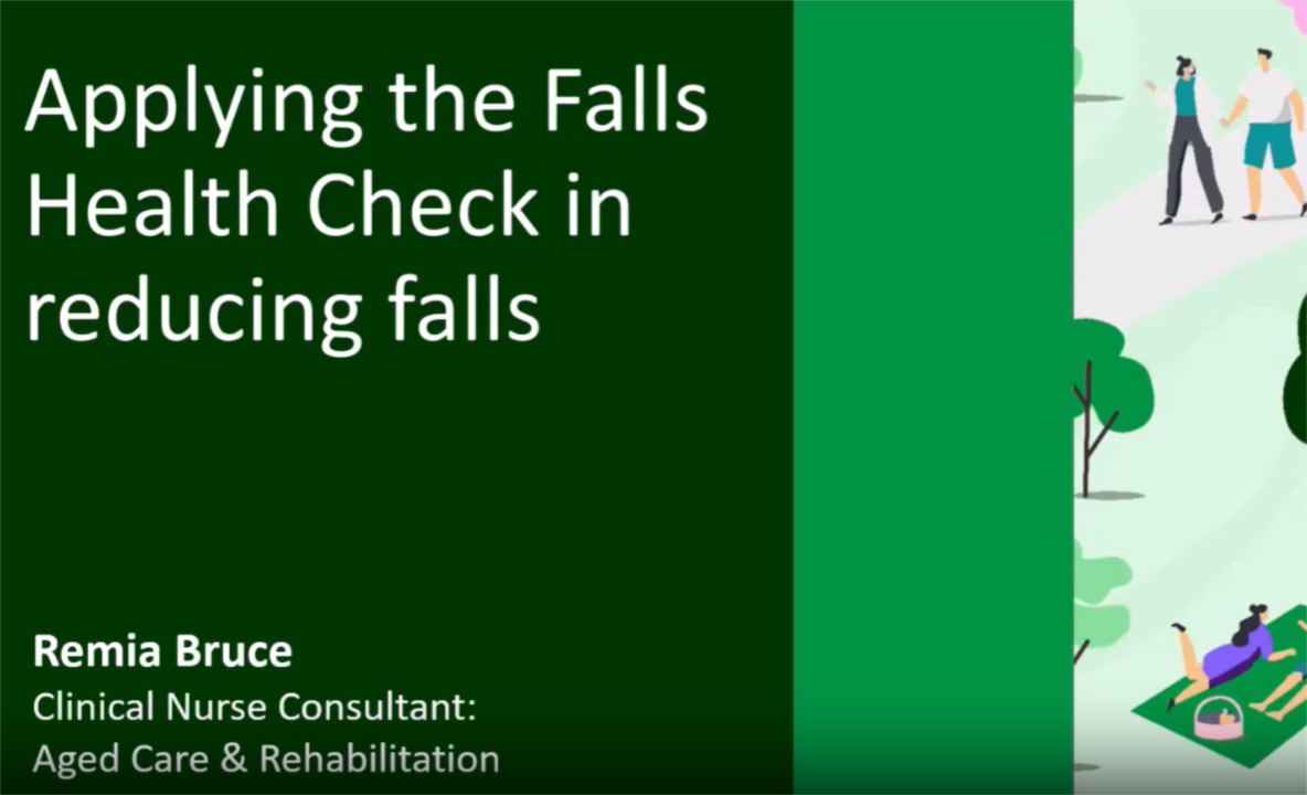 Applying the Falls Health Check in reducing falls