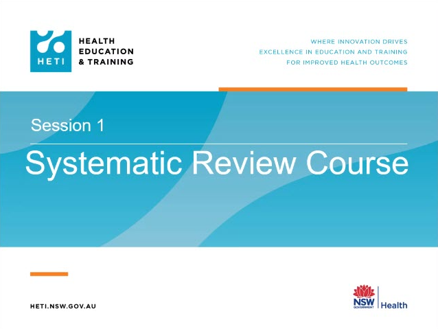 Session 1: An introduction to the systematic review process